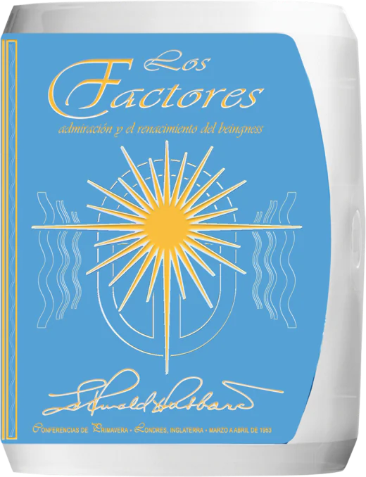Portada de Los Factores: Admiración y el Renacimiento del Beingness - Curso de Extensión