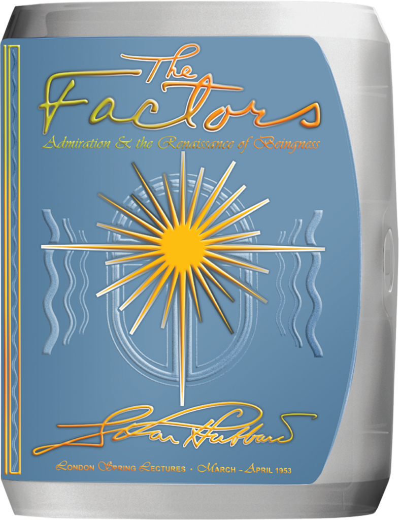 Portada de The Factors: Admiration & the Renaissance of Beingness